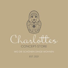 Charlottes CONCEPT-STORE WO DIE SCHÖNEN DINGE WOHNEN EST. 2021