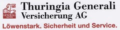 Thuringia Generali Versicherung AG Löwenstark. Sicherheit und Service.