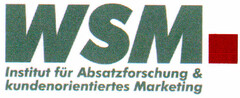 WSM.Institut für Absatzforschung & kundenorientiertes Marketing