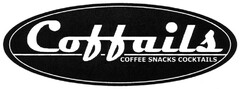 Coffails COFFEE SNACKS COCKTAILS