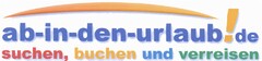 ab-in-den-urlaub!de suchen, buchen und verreisen