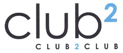 club² CLUB 2 CLUB