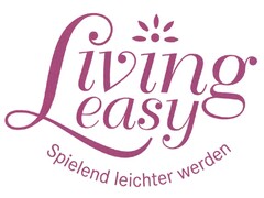 Living easy - Spielend leichter werden