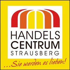 HANDELSCENTRUM STRAUSBERG ... Sie werden es lieben!