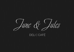 June & Jules DELI | CAFÉ