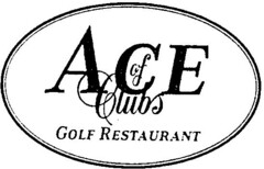 ACE of Clubs GOLF RESTAURANT