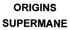 ORIGINS SUPERMANE