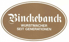 Binckebanck WURSTMACHER SEIT GENERATIONEN