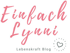 Einfach Lynni Lebenskraft Blog