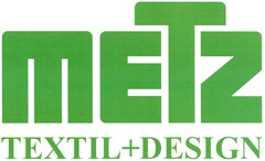 METZ TEXTIL+DESIGN