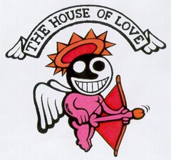 THE HOUSE OF LOVE