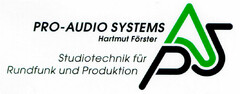 PRO-AUDIO SYSTEMS Studiotechnik für Rundfunk und Produktion