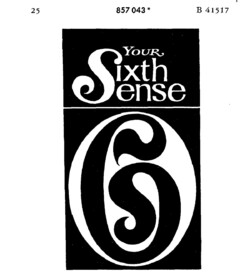 YOUR Sixth Sense