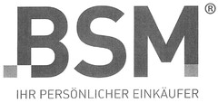 BSM IHR PERSÖNLICHER EINKÄUFER