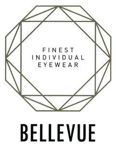 BELLEVUE FINEST INDIVIDUAL EYEWEAR