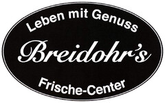 Leben mit Genuss Breidohr's Frische-Center