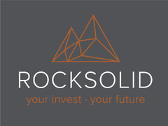 ROCKSOLID your invest · your future
