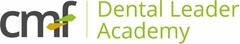 cmf Dental Leader Academy