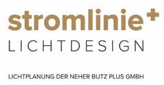 stromlinie+ LICHTDESIGN LICHTPLANUNG DER NEHER BUTZ PLUS GMBH