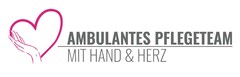 AMBULANTES PFLEGETEAM MIT HAND & HERZ