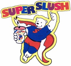 SUPER SLUSH