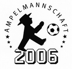 AMPELMANNSCHAFT 2006