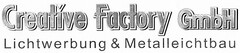 Creative Factory GmbH Lichtwerbung & Metalleichtbau