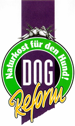 DOG Reform Naturkost für den Hund!