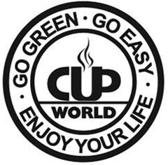CUP WORLD GO GREEN · GO EASY · ENJOY YOUR LIFE