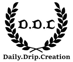 D.D.C Daily.Drip.Creation