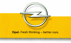 Opel. Fresh thinking - better cars.