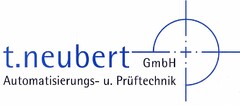 t.neubert GmbH Automatisierungs- u. Prüftechnik