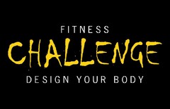 FITNESS CHALLENGE DESIGN YOUR BODY