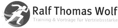 Ralf Thomas Wolf Training & Vorträge für Vertriebsstärke