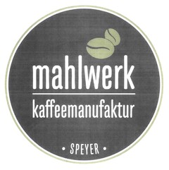 mahlwerk kaffeemanufaktur SPEYER