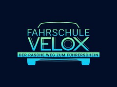 FAHRSCHULE VELOX DER RASCHE WEG ZUM FÜHRERSCHEIN