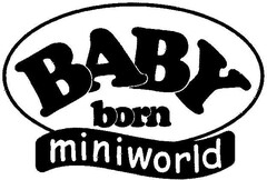 BABY born miniworld