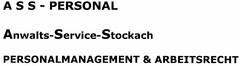 ASS-PERSONAL Anwalts-Service-Stockach PERSONALMANAGEMENT & ARBEITSRECHT