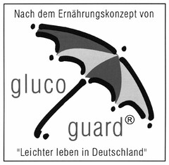 Nach dem Ernährungskonzept von gluco guard