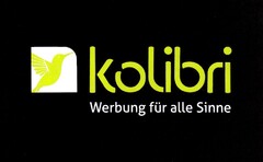 kolibri Werbung für alle Sinne