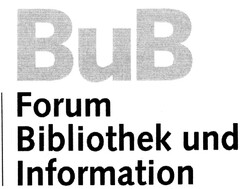 BuB Forum Bibliothek und Information