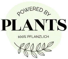 POWERED BY  PLANTS 100% PFLANZLICH