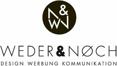 WEDER&NOCH DESIGN WERBUNG KOMMUNIKATION