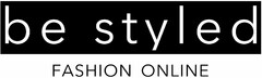be styled FASHION ONLINE