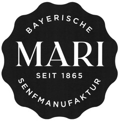 MARI BAYERISCHE SENFMANUFAKTUR SEIT 1865