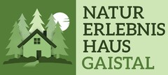 NATUR ERLEBNIS HAUS GAISTAL