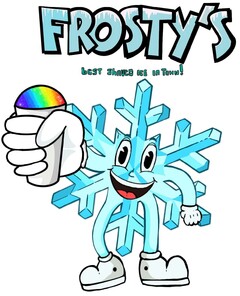 FROSTY´S best shaved ICE in TOWN!