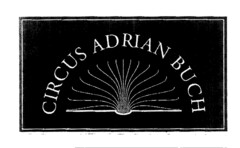 CIRCUS ADRIAN BUCH