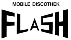 MOBILE DISCOTHEK FLASH