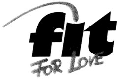 fit FOR LOVE